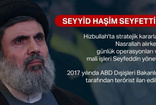 Hizbullah'ın yeni lideri Nasrallah'ın halefi olarak bilinen Haşim Seyfeddin mi olacak?