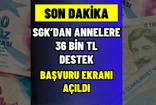 SGK’dan Annelere 36 Bin TL Ödeme! Devlet Yardımı Başvuru Ekranı Açıldı