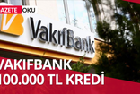 Vakıfbank yeni hamle yaptı... Borçları olanlara emekli olanlara 100.000 TL nakit sağlayacak