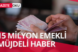 Devlet destekli ödenecek... 15 milyon emekliye bu ay içinde 11030 TL ödemeler yatacak