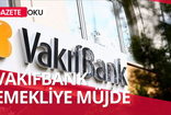 VakıfBank’tan SGK Emeklilerine Büyük Fırsat: 24.000 TL’ye Varan Nakit Ödeme Şansı!