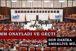 MECLİS ilk kez onay verdi! Emeklilere 30.000 TL ödemeler o 3 banka tarafından yapılacak