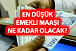 Emekli maaşları 15.625 TL olacak! Yeni zam ortaya çıktı