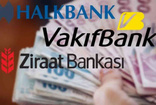 Ziraat Bankası Halkbank Vakıfbank promosyonlara zam yaptı