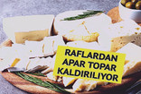 Marketlerden jet hızıyla kalkıyor; Ünlü peynir markasını sakın almayın