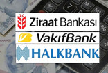 Kredilere rot ayarı; Ziraat Bankası, Vakıfbank, Halkbank  125.000 TL veriyor!