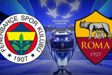 Kadıköy'de dev Şampiyonlar Ligi randevusu! Fenerbahçe - Roma maçı ne zaman, saat kaçta, hangi kanalda?