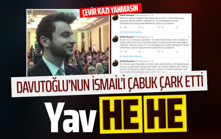 Davutoğlu'nun İsmail'i çark etti!