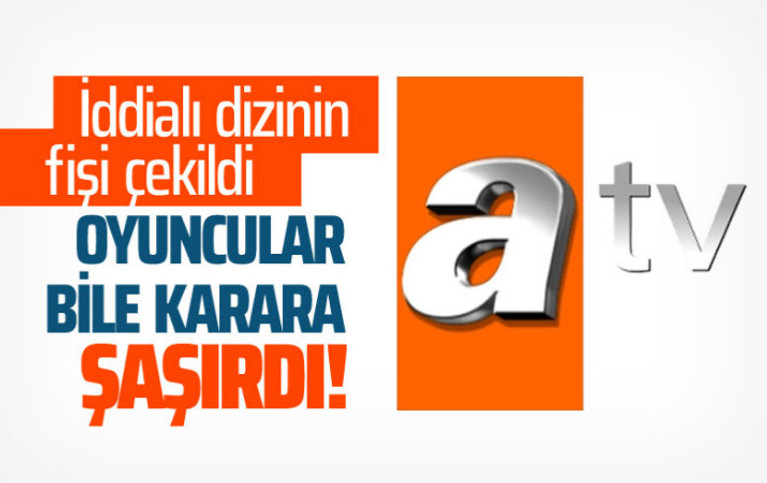 ATV'nin iddialı dizisinin fişi çekildi oyuncular bile final kararına şaşırdı