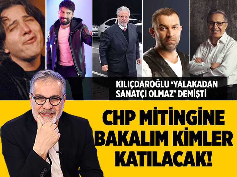 Kılıçdaroğlu 'yalakadan sanatçı olmaz' demişti! CHP destekçisi sanatçılardan kaçı Maltepe mitingine gidecek?