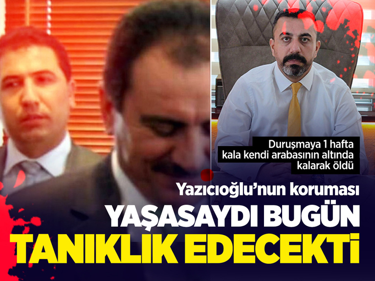 Muhsin Yazıcıoğlu'nun koruması şüpheli şekilde öldü! Yaşasaydı bugün davada tanıklık yapacaktı